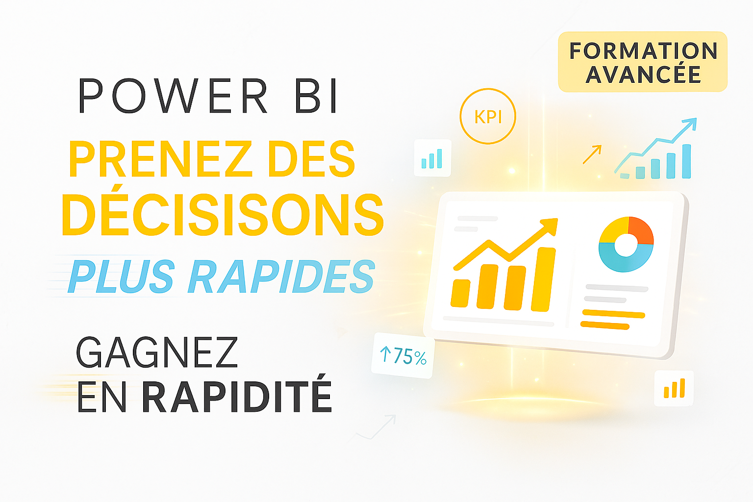 Power BI: Prenez des décisions plus rapides grâce à des tableaux de bords impactant